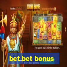 bet.bet bonus